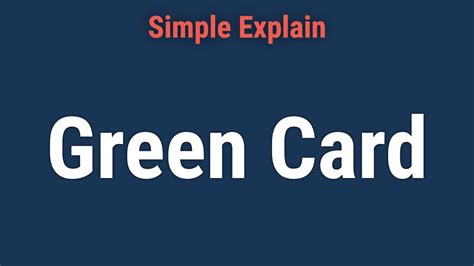 Green Card: What it Means, How it Works, Requirements .